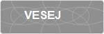 VESEJ