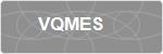 VQMES