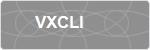 VXCLI