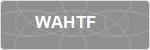 WAHTF