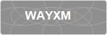 WAYXM