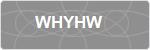 WHYHW