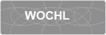 WOCHL
