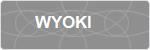 WYOKI