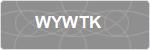 WYWTK