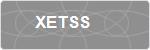 XETSS