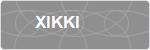 XIKKI