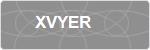 XVYER
