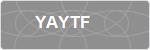 YAYTF