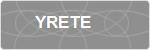 YRETE