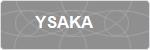 YSAKA