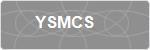 YSMCS