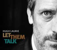 Hugh-Laurie-Let-Them-Talk-C.jpg